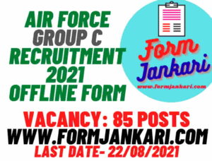 Air Force Group C Recruitment 2021 Offline Form - www.formjankari.com