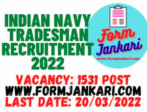 Indian Navy Tradesman Recruitment 2022 - www.formjankari.com